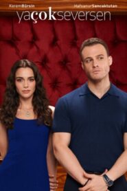 YA ÇOK SEVERSEN SAISON 1 EN FRANÇAIS