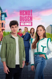 KENDI DÜŞEN AĞLAMAZ SAISON 1 EN FRANÇAIS