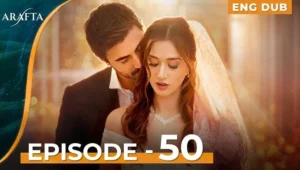 Arafta: Saison 1 Épisode 50