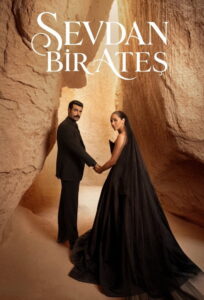 Sevdan Bir Ateş: Saison 1 en Streaming Vostfr
